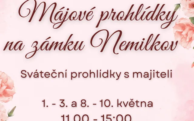 Májové sváteční prohlídky zámku Nemilkov